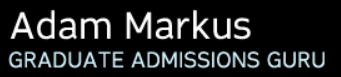 Blog « Adam Markus - Graduate Admissions Guru